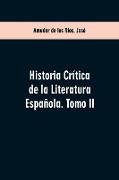 Historia Crítica de la Literatura Española. Tomo II