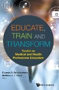 Educate, Train & Transform