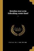 Novellen Von Levin Schucking, Erster Band: 1