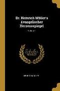 Dr. Heinrich Müller's Evangelischer Herzensspiegel, Volume 1