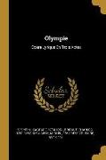 Olympie: Opéra Lyrique En Trois Actes