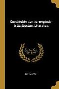 Geschichte Der Norwegisch-Isländischen Literatur
