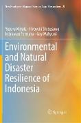 Environmental and Natural Disaster Resilience of Indonesia