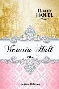 Victoria Hall - Volume 2