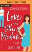 Love and Other Mistakes