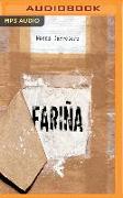 Fariña: Historia E Indiscreciones del Narcotráfico En Galicia