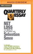 Quarterly Essay 72: Netloss