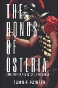 The Bonds of Osteria: Book Four of the Osteria Chronicles