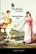 La Nodriza Esclava