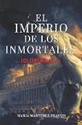 El Imperio de Los Inmortales: Los Centinelas/1