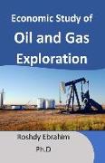 Economic Study of Oil and Gas Exploration