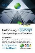 Einführung in Typescript: Sprachgrundlagen Und Techniken
