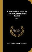 A Selection of Plays by Corneille, Molière and Racine, Volume 2