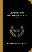 La Prise de Troie: Poème Lyrique En Trois Actes Et Cinq Tableaux