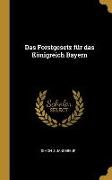 Das Forstgesetz Für Das Königreich Bayern