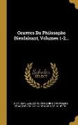 Oeuvres Du Philosophe Bienfaisant, Volumes 1-2