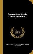 Oeuvres Complètes de Charles Baudelaire
