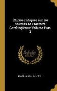 Études Critiques Sur Les Sources de l'Histoire Carolingienne Volume Part. 1