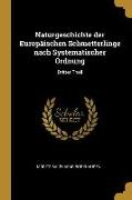 Naturgeschichte Der Europäischen Schmetterlinge Nach Systematischer Ordnung: Dritter Theil