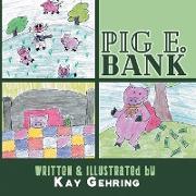 Pig E. Bank