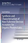 Synthesis and Characterisation of Non-Fullerene Electron Acceptors for Organic Photovoltaics