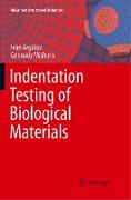 Indentation Testing of Biological Materials