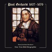 Paul Gerhardt 1607-1676