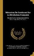 Mémoires de Condorcet Sur La Révolution Française: Extraits de Sa Correspondance Et de Celles de Ses Amis, Volume 2