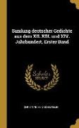 Samlung Deutscher Gedichte Aus Dem XII. XIII. Und XIV. Jahrhundert, Erster Band
