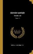 Histoire Partiale: Histoire Vraie, Volume 4