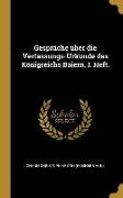 Gespräche Über Die Verfassungs-Urkunde Des Königreichs Baiern. I. Heft