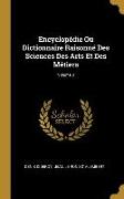 Encyclopédie Ou Dictionnaire Raisonné Des Sciences Des Arts Et Des Métiers, Volume 3