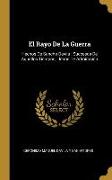 El Rayo De La Guerra: Hechos De Sancho Davila: Succesos De Aquellos Tiempos, Llenos De Admiración