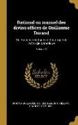 Rational Ou Manuel Des Divins Offices de Guillaume Durand: Ou, Raisons Mystiques Et Historique de la Liturgie Catholique, Volume 2