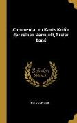 Commentar Zu Kants Kritik Der Reinen Vernunft, Erster Band