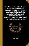 Der Fischplatz Zu Triest Oder Aufzählung Und Populäre Beschreibung Der Demselben Aus Den Adriatischen Golfe Zugeführten Fische Und Anderen Eszbaren Me