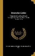 Deutsche Lieder: Festgruss an Ludwig Erk Zum Fünfzigjährigen Dienstjubiläum, Berlin 10. Juni 1876