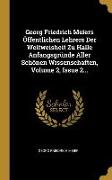 Georg Friedrich Meiers Öffentlichen Lehrers Der Weltweisheit Zu Halle Anfangsgründe Aller Schönen Wissenschaften, Volume 2, Issue 2