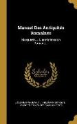 Manuel Des Antiquités Romaines: Marquardt, J. l'Administration Romaine