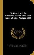 Die Urwelt Und Die Fixsterne, Zweite, Zum Theil Umgearbeitete Auflage, 1839