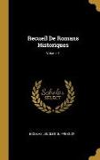 Recueil de Romans Historiques, Volume 1