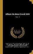 Affaire Du Mois d'Avril 1834, Volume 6