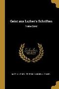 Geist Aus Luther's Schriften: Vierter Band