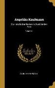 Angelika Kaufmann: Ein Historischer Roman in Zwei Bänden. Rom, Volume 1