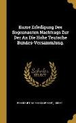 Kurze Erledigung Des Sogennanten Nachtrags Zur Der an Die Hohe Teutsche Bundes-Versammlung