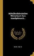 Mittelhochdeutsches Wörterbuch Zum Handgebrauch