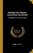 Beiträge Zur Lübisch-Hansischen Geschichte: Ausgewählte Historische Arbeiten