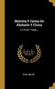 Historia Y Cartas De Abelardo Y Eloisa: En Prosa Y Verso