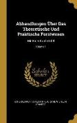 Abhandlungen Über Das Theoretische Und Praktische Forstwesen: Mit Einer Kupfertafel, Volume 1