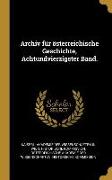 Archiv Für Österreichische Geschichte, Achtundvierzigster Band